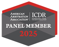 American Arbitration Association | ICDR | Panel Member 2025